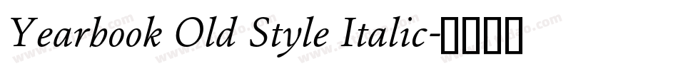 Yearbook Old Style Italic字体转换